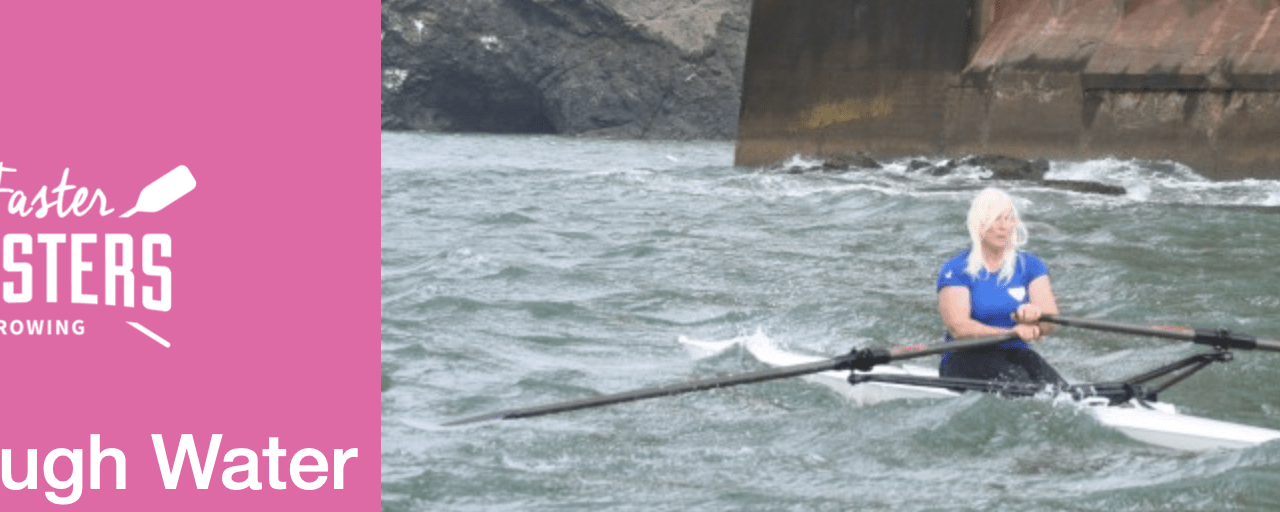 How to row in rough water