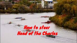 Steering the Head of the Charles