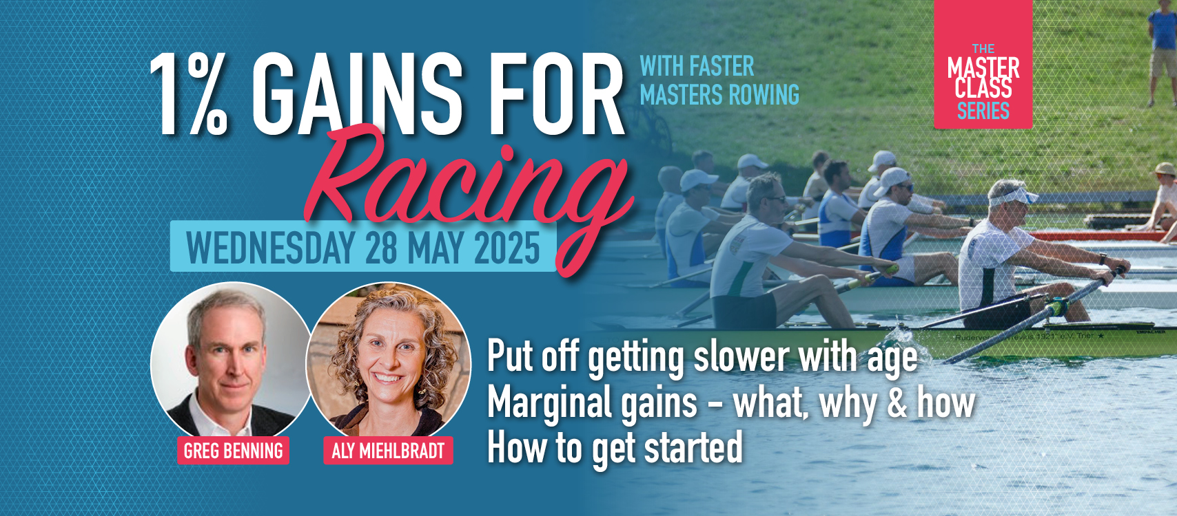 1% Gains for Racing - Faster Masters Rowing™