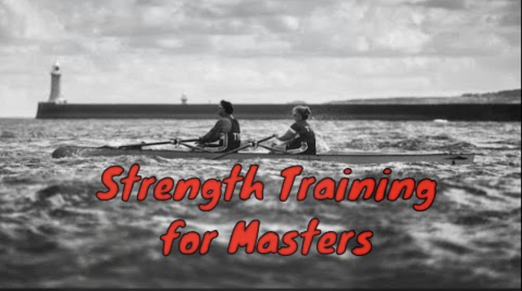 Strength Training for Masters - Faster Masters Rowing™